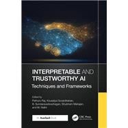 Interpretable and Trustworthy AI