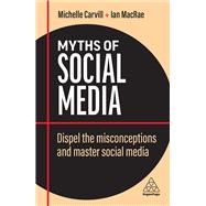 Myths of Social Media