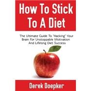 How to Stick to a Diet
