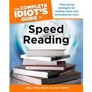 The Complete Idiot's Guide to Speed Reading