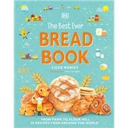 The Best Ever Bread Book