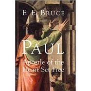 Paul : Apostle of the Heart Set Free