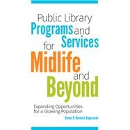 Public Library Programs and Services for Midlife and Beyond