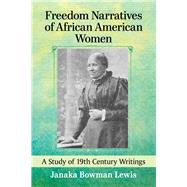 Freedom Narratives of African American Women
