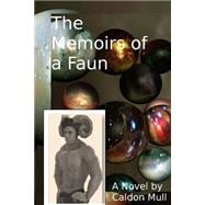 The Memoirs of a Faun