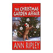 The Christmas Garden Affair A Gardening Mystery