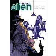 Resident Alien Volume 3: The Sam Hain Mystery