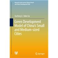 Green Development Model of China’s Small and Medium-sized Cities