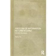 Freedom of Information Reform in China: Information Flow Analysis