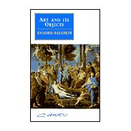 Art and Its Objects : With Six Supplementary Essays