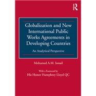 Globalization and New International Public Works Agreements in Developing Countries