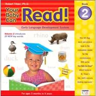 Your Baby Can Read!: Book 2, Early Language Development System