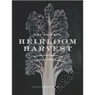 Heirloom Harvest Modern Daguerreotypes of Historic Garden Treasures