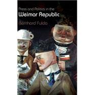 Press and Politics in the Weimar Republic