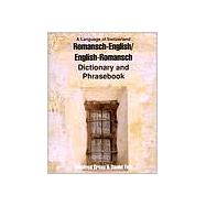 Romansh-English/English-Romansh Dictionary and Phrasebook