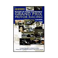 Autocourse: 50 Years of World Championship Grand Prix Motor Racing