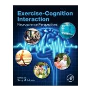 Exercise-Cognition Interaction: Neuroscience Perspectives