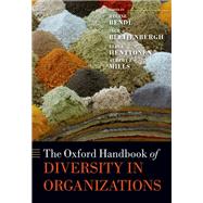 The Oxford Handbook of Diversity in Organizations
