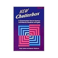 New Chatterbox : A Conversation Text of Fluency Activities for Students of English