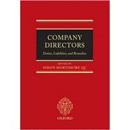 Company Directors Duties, Liabilities, and Remedies