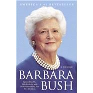 Barbara Bush A Memoir