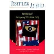 Unsettling America : An Anthology of Contemporary Multicultural Poetry