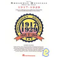 Broadway Musicals Show by Show, 1917-1929