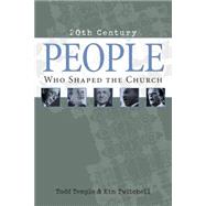 People Who Shaped the Church