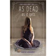 As Dead as it Gets