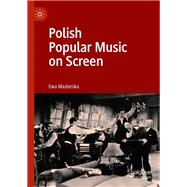 Polish Popular Music on Screen