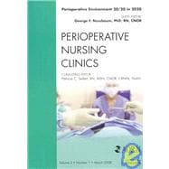 Perioperative Environment 20/20 in 2020, an Issue of Perioperative Nursing Clinics