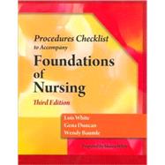 Skills Check List for Duncan/Baumle/White's Foundations of Nursing, 3rd