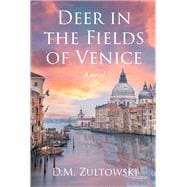 Deer in the Fields of Venice book cover, ISBN 9781638817789