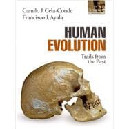 Human Evolution Trails from the Past