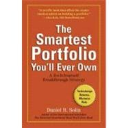 The Smartest Portfolio You'll Ever Own A Do-It-Yourself Breakthrough Strategy