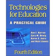 Techhnologies for Education : A Practical Guide