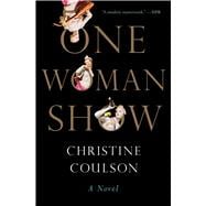 One Woman Show A Novel