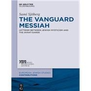 The Vanguard Messiah