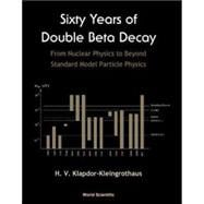 60 Years of Double Beta Decay