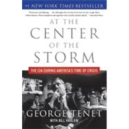 At the Center of the Storm : The CIA During America's Time of Crisis