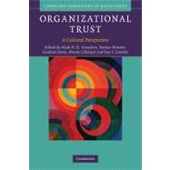 Organizational Trust: A Cultural Perspective