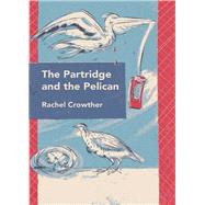The Partridge and the Pelican