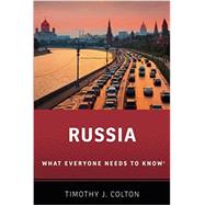 Russia What Everyone Needs to KnowR