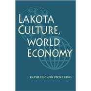 Lakota Culture, World Economy