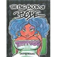 The Big Book of Bode Tattoos