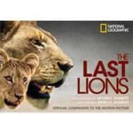 The Last Lions Official Companion to the Motion Picture