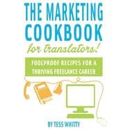 The Marketing Cookbook for Translators