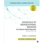 Essentials of Organizational Behavior (International Student Edition): An Evidence-Based Approach