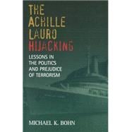 The Achille Lauro Hijacking,9781574887792