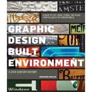 Graphic Design + Architecture, A 20th-Century History